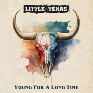 Little Texas - Young For A Long Time ryhmässä VINYYLI @ Bengans Skivbutik AB (5517337)