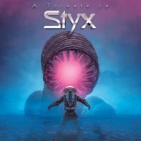 Various Artists - A Tribute To Styx ryhmässä VINYYLI @ Bengans Skivbutik AB (5517397)