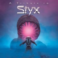 Various Artists - A Tribute To Styx ryhmässä CD @ Bengans Skivbutik AB (5517398)