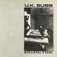 Uk Subs - Killing Time ryhmässä VINYYLI @ Bengans Skivbutik AB (5517399)