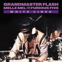 Grandmaster Flash - White Lines ryhmässä VINYYLI @ Bengans Skivbutik AB (5517421)