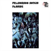 Sotgiu Francesco - Passing ryhmässä VINYYLI @ Bengans Skivbutik AB (5517485)