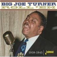 Big Joe Turner - Roll ?Em, 1938-1945 ryhmässä CD @ Bengans Skivbutik AB (5517536)