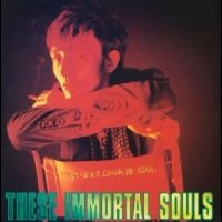 These Immortal Souls - I?M Never Gonna Die Again ryhmässä Kommande produkter - 10 procent @ Bengans Skivbutik AB (5517573)