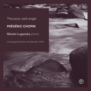 Nikolai Lugansky - The Poor, Sad Angel ryhmässä Kommande produkter - 10 procent @ Bengans Skivbutik AB (5517666)