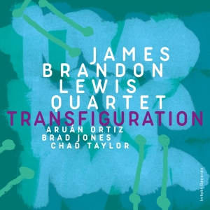 James Brandon Lewis Quartet (James - Transfiguration ryhmässä CD @ Bengans Skivbutik AB (5517685)