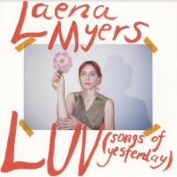 Myers Laena - Luv (Songs Of Yesterday) ryhmässä CD @ Bengans Skivbutik AB (5517730)