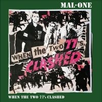 Mal-One - When The Two 77?S Clashed ryhmässä VINYYLI @ Bengans Skivbutik AB (5517801)