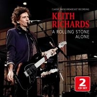 Richards Keith - A Rolling Stone Alone/Radio Broadca ryhmässä Kommande produkter - 10 procent @ Bengans Skivbutik AB (5517918)