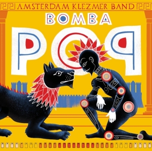 Amsterdam Klezmer Band - Bomba Pop ryhmässä VINYYLI @ Bengans Skivbutik AB (5517936)