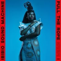 Ibibio Sound Machine - Pull The Rope (Ltd Red/Blue/Black S ryhmässä Kommande produkter - 10 procent @ Bengans Skivbutik AB (5518114)