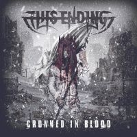 This Ending - Crowned In Blood (Digipack) ryhmässä Kommande produkter - 10 procent @ Bengans Skivbutik AB (5518125)