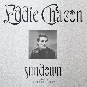 Eddie Chacon - Sundown ryhmässä ME SUOSITTELEMME / Joululahjavinkki: CD @ Bengans Skivbutik AB (5518148)