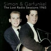 Simon & Garfunkel - The Lost Radio Sessions, 1965 ryhmässä Minishops / Simon Garfunkel @ Bengans Skivbutik AB (5518255)