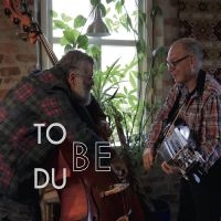 Dubé Sébastien Torbjörn Näsbom - To Be Du ryhmässä CD @ Bengans Skivbutik AB (5518353)