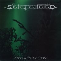 Sentenced - North From Here (Vinyl Lp) ryhmässä Kommande produkter - 10 procent @ Bengans Skivbutik AB (5518440)