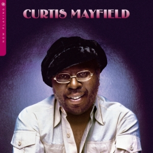 Curtis Mayfield - Now Playing ryhmässä VINYYLI @ Bengans Skivbutik AB (5518549)