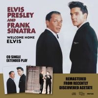 Elvis Presley & Frank Sinatra - Welcome Home Elvis ryhmässä Kommande produkter - 10 procent @ Bengans Skivbutik AB (5518626)