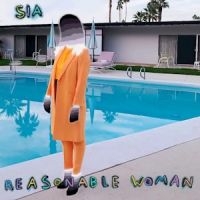 Sia - Reasonable Woman ryhmässä Kommande produkter - 10 procent @ Bengans Skivbutik AB (5518656)