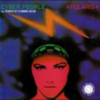 Cyber People - Polaris ryhmässä VINYYLI @ Bengans Skivbutik AB (5518800)