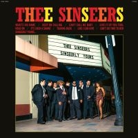 Thee Sinseers - Sinseerly Yours ryhmässä Kommande produkter - 10 procent @ Bengans Skivbutik AB (5518837)