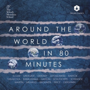 Pupils Of The Yehudi Menuhin School - Around The World In 80 Minutes ryhmässä CD @ Bengans Skivbutik AB (5518950)