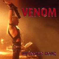 Venom - Witching Hour ryhmässä Kommande produkter - 10 procent @ Bengans Skivbutik AB (5518966)