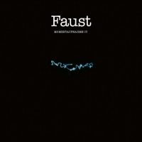 Faust - Momentaufnahme Iv ryhmässä Kommande produkter - 10 procent @ Bengans Skivbutik AB (5519033)