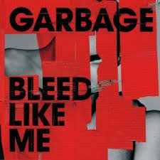 Garbage - Bleed Like Me ryhmässä ME SUOSITTELEMME / Joululahjavinkki: Vinyyli @ Bengans Skivbutik AB (5519046)