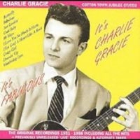 Gracie Charlie - It's Charlie Gracie ryhmässä CD @ Bengans Skivbutik AB (5519054)