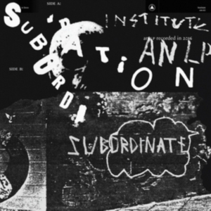 Institute - Subordination ryhmässä VINYYLI @ Bengans Skivbutik AB (5519101)