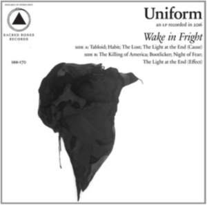 Uniform - Wake In Fright ryhmässä VINYYLI @ Bengans Skivbutik AB (5519110)