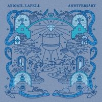 Lapell Abigail - Anniversary (Aqua Blue Vinyl) ryhmässä Kommande produkter - 10 procent @ Bengans Skivbutik AB (5519332)