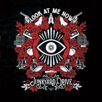 Junkyard Drive - Look At Me Now ryhmässä Kommande produkter - 10 procent @ Bengans Skivbutik AB (5519394)