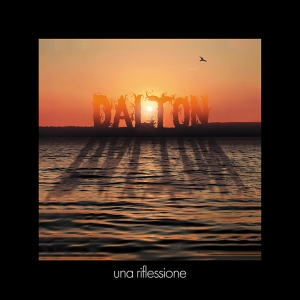 Dalton - Riflessioni   Idea Dinfinito ryhmässä ME SUOSITTELEMME / Record Store Day / RSD24 @ Bengans Skivbutik AB (5519441)