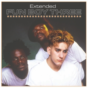 Fun Boy Three - Extended ryhmässä ME SUOSITTELEMME / Record Store Day / RSD24 @ Bengans Skivbutik AB (5519450)