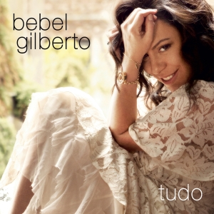 Bebel Gilberto - Tudo  White ryhmässä ME SUOSITTELEMME / Record Store Day / RSD24 @ Bengans Skivbutik AB (5519453)