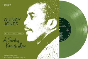 Quincy Jones - A Sunday Kind Of Love ryhmässä ME SUOSITTELEMME / Record Store Day / RSD24 @ Bengans Skivbutik AB (5519472)