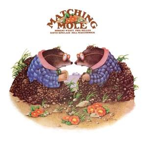 Matching Mole - Matching Mole ryhmässä ME SUOSITTELEMME / Record Store Day / RSD24 @ Bengans Skivbutik AB (5519478)