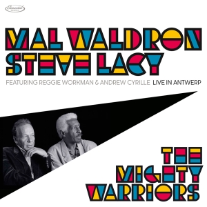 Mal Waldron & Steve Lacy - The Mighty Warriors: Live In Antwerp ryhmässä ME SUOSITTELEMME / Record Store Day / RSD24 @ Bengans Skivbutik AB (5519515)