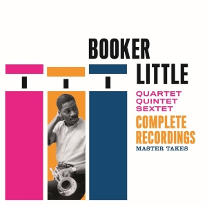 Booker Little - Quartet-Quintet-Sextet. Complete Recordings ryhmässä Kommande produkter - 10 procent @ Bengans Skivbutik AB (5519529)