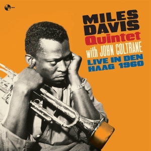 Miles Davis Quintet & John Coltrane - Live In Den Haag - 1960 ryhmässä Kommande produkter - 10 procent @ Bengans Skivbutik AB (5519536)