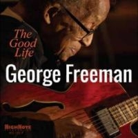 Freeman George - The Good Life ryhmässä CD @ Bengans Skivbutik AB (5519616)