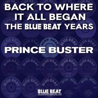 Prince Buster - Back To Where It All Began - The Bl ryhmässä ME SUOSITTELEMME / Record Store Day / RSD24 @ Bengans Skivbutik AB (5519624)