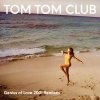 Tom Tom Club - Genius Of Love 2001 Remixes (Rsd Ex ryhmässä ME SUOSITTELEMME / Record Store Day / RSD24 @ Bengans Skivbutik AB (5519625)