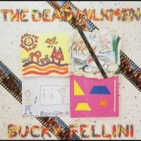 Dead Milkmen The - Bucky Fellini ryhmässä ME SUOSITTELEMME / Record Store Day / RSD24 @ Bengans Skivbutik AB (5519635)