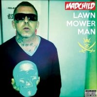 Madchild - Lawn Mower Man (10 Year Anniversary ryhmässä ME SUOSITTELEMME / Record Store Day / RSD24 @ Bengans Skivbutik AB (5519638)