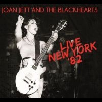 Jett Joan & The Blackhearts - Live New York ?82 ryhmässä Kommande produkter - 10 procent @ Bengans Skivbutik AB (5519693)