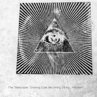 The Telescopes - Growing Eyes Becoming String (Remix ryhmässä ME SUOSITTELEMME / Record Store Day / RSD24 @ Bengans Skivbutik AB (5519781)