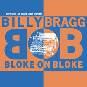 Billy Bragg - Bloke On Bloke ryhmässä ME SUOSITTELEMME / Record Store Day / RSD24 @ Bengans Skivbutik AB (5519825)